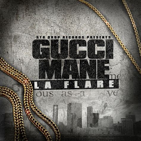 Gucci mane la flare